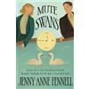 Jenny-Anne Fennell Mute Swans (Tascabile)