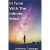 Anthony Talmage In Tune With The Infinite Mind (Tascabile) Psychic Mind