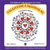 Beate Kumar Bibi LeB Valentine's Mandalas - A Coloring Book with Qu (Tascabile)