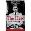 William Somerset Maugham The Hero (Classic Unabridged Edition) (Tascabile)