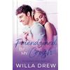 Willa Drew Friendzoned by My Crush (Tascabile) Friendzoned by My Crush