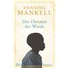 Henning Mankell Verena Reichel Der Chronist der Winde: Roman (Tascabile)
