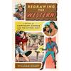 William Grady Redrawing the Western (Tascabile)
