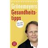 Prof. Dr. Dietrich Gröneme Grönemeyers Gesundheitstipps für die Tas (Tascabile)