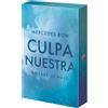 Ursula Bachhaus Culpa Nuestra - Unsere Schuld: Limitierte Del (Copertina rigida)