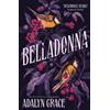 Adalyn Grace Belladonna (Tascabile) Belladonna