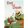 Susan Frame Dot and Dash (Tascabile) Red Squirrel Reading Road 1