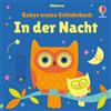 Fiona Watt Stel Babys erstes Schiebebuch: In der Nacht: inter (Copertina rigida)