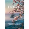 Tetsuo Toma How to Be Ikigai (Tascabile)