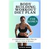 Patrick Moore Bodybuilding Workout Diet Plan for Women (Tascabile)