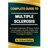 Tristan Holder Complete Guide to Multiple Sclerosis (Tascabile)