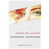 Romeo del Guasta Signorina Sognidoro (Tascabile)