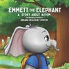 Adriana Velazquez-Ponton Emmett the Elephant (Tascabile)