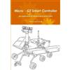 Marco Gottardo Micro‐GT Smart Controller per applicazioni di robotic (Tascabile)