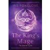 Iris Foxglove The King's Mage (Tascabile)