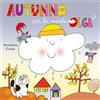 Emme Edizioni Autunno con la nuvola Olga. Ediz. a colori