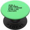 Being A Functional Adult Everyday ... Fu Being A Functional Adult Everyday Seems A Bit Excessive PopSockets PopGrip Adesivo
