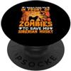 Push Front Zombies Save Siberian Husky G Ti spingerei davanti agli zombi per salvare il mio Hus siberiano PopSockets PopGrip Adesivo