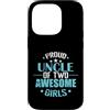 two nieces uncle pride awesome girls fam Custodia per iPhone 14 Pro Orgoglioso zio di due fantastiche ragazze orgoglio