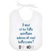 La Ruotante Bavaglino bavetta 9 mesi vi ho fatto aspettare mi volete battezzare si no neonato idea regalo