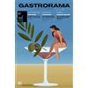 Olio Officina Gastrorama. Il cibo attraverso. Ediz. illustrata (Vol. 1)