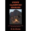 G D Jones Gypsy Campfire Stories (Tascabile)