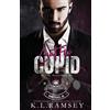 K L Ramsey Can't Fix Cupid (Tascabile) Royal Bastards MC