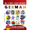 Effie Delarosa Learn German for Beginners, My First 1000 Words (Tascabile)