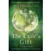 Iris Foxglove The Exile's Gift (Tascabile) Starian Cycle