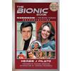 Herbie J Pilato The Bionic Book - The Six Million Dollar Man & The B (Tascabile)