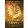 Iris Foxglove The Traitor's Mercy (Tascabile) Starian Cycle