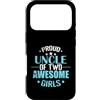two nieces uncle pride awesome girls fam Custodia per iPhone 17 Pro Orgoglioso zio di due fantastiche ragazze orgoglio