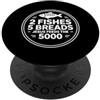 Best Jesus Christian Designs 2 Fishes 5 Breads Jesus Feeds The 5000 Christian Bible Verse PopSockets PopGrip Adesivo