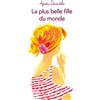 MEDIUM La plus belle fille du monde