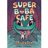 Nidhi Chanani Super Boba Café #2: Home Sea Home (Tascabile) Super Boba Café