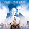 Maid in Manhattan (CD) Album