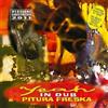 Pitura Freska Yeah In Dub (CD)