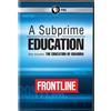 PBS FRONTLINE: A Subprime Education DVD (DVD)