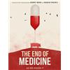 Gravitas Ventures The End of Medicine (DVD) Dr. Alice Brough Dr. Chidi Ngwaba Dr. Aysha Akhtar