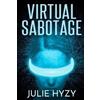 Julie Hyzy Virtual Sabotage (Tascabile)