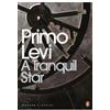 Primo Levi A Tranquil Star (Tascabile) Penguin Modern Classics