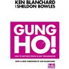 Kenneth Blanchard Sheldon Bowles Gung Ho! (Tascabile) One Minute Manager