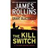 Grant Blackwood James Rollins The Kill Switch (Tascabile) Tucker Wayne