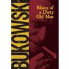 Charles Bukowski Notes of a Dirty Old Man (Tascabile)