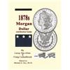 Leroy Van Allen Michael S Fey 1878 S Morgan Dollar Attribution Guide (Tascabile)