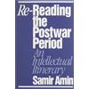 Samir Amin Re-reading the Postwar Period (Tascabile)