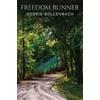 Debbie Bollenbach Freedom Runner (Tascabile)