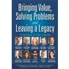 Denis Waitley Bob Burg Bringing Value, Solving Problems and Leavin (Tascabile)