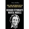 Peter Hollins Richard Feynman's Mental Models (Tascabile)