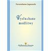Paramahansa Yogananda Wysluchane modlitwy (Answered Prayers Polish) (Tascabile)